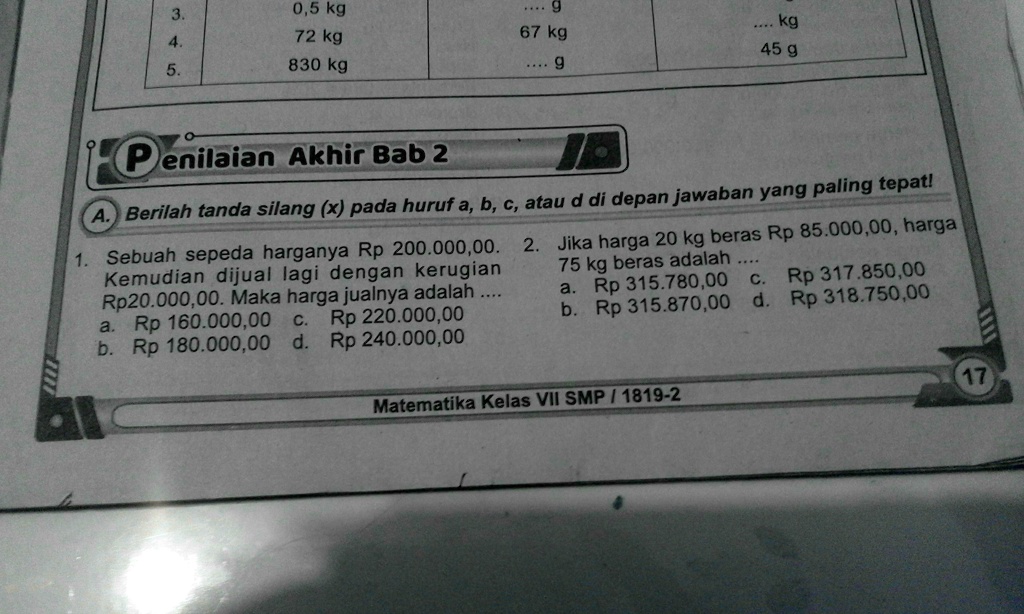 SOLVED: Tolong Jawab Dengan Benar Dan Pake Caranya 0,5 Kg 72 Kg 830 Kg ...