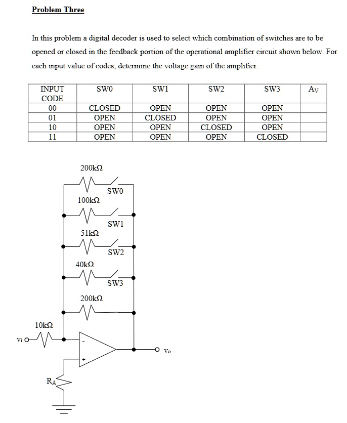SOLVED: Problem Three In this problem digital decoder is used to select ...