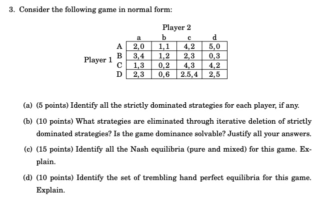 Solved 1. Consider the following game that is played twice.