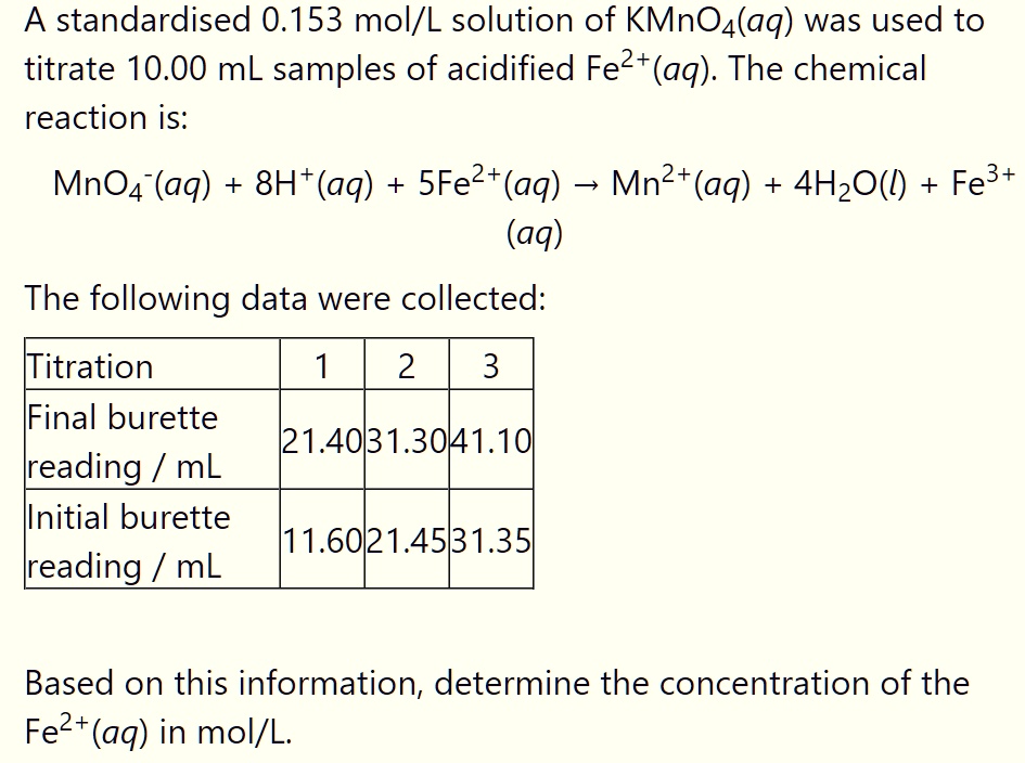 SOLVED A standardized 0.153 mol/L solution of KMnO4(aq) was used to