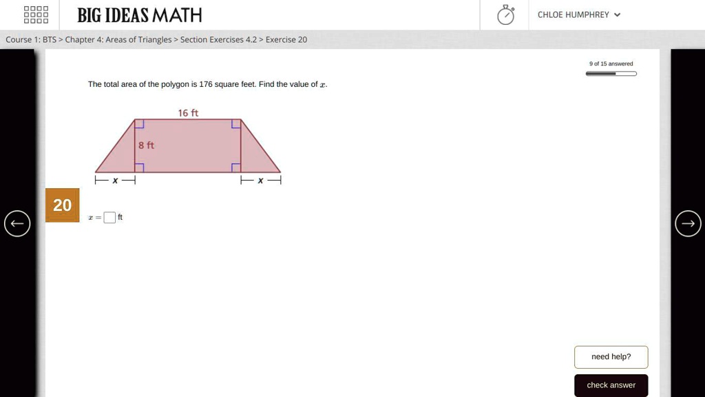 SOLVED "The total area of the polygon is 176 square feet. Find the value of x. 8988 BIG IDEAS