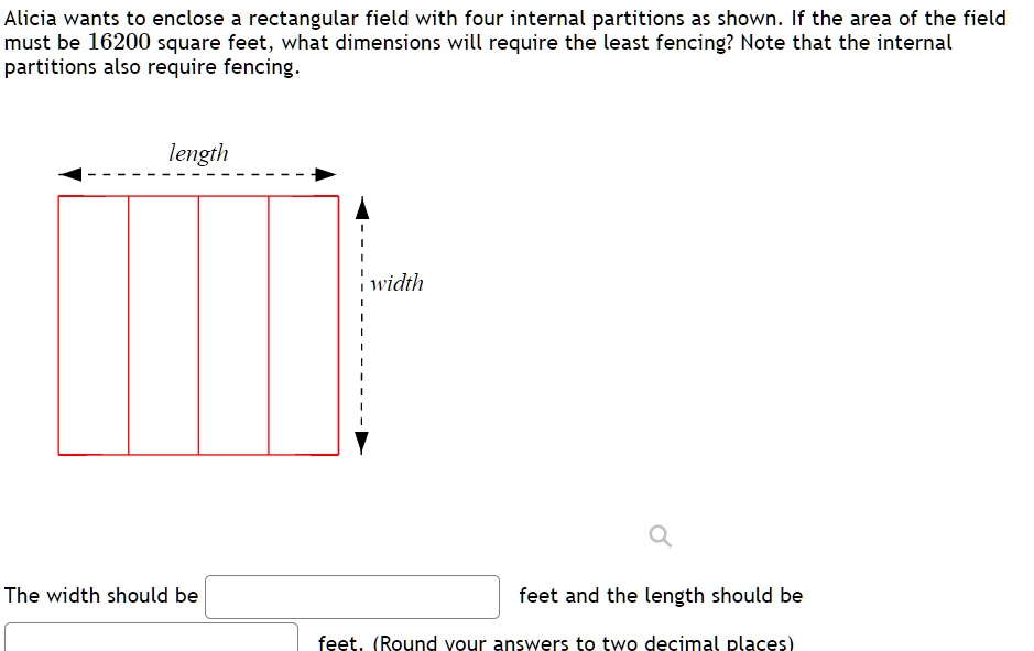 Alicia wants to enclose a rectangular field with four internal