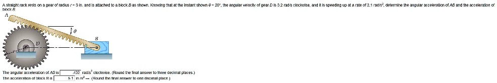 SOLVED: A straight rack rests on a gear of radius r = 3 in. and is ...