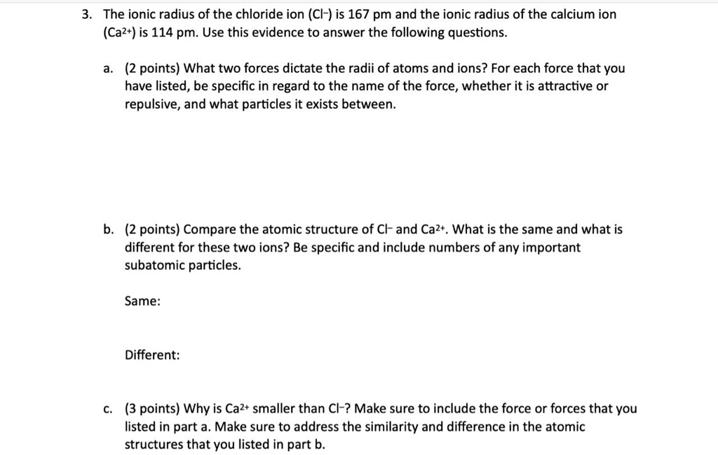 SOLVED The ionic radius of the chloride ion (Cl) is 167 pm and the