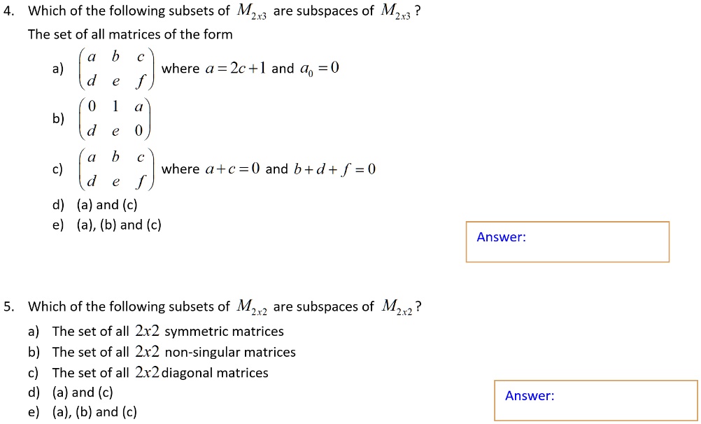 SOLVED: Which Of The Following Subsets Of Mzxs Are Subspaces Of Mzr3 ...