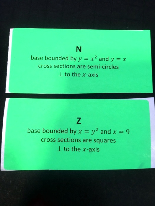 Solved N X Pue Zx Aq Papunoq Aseq Cross Sections Are Semi Circles To The X Axis N Base