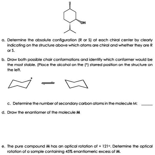 SOLVED: Determine the absolute configuration (R S) at each chiral ...