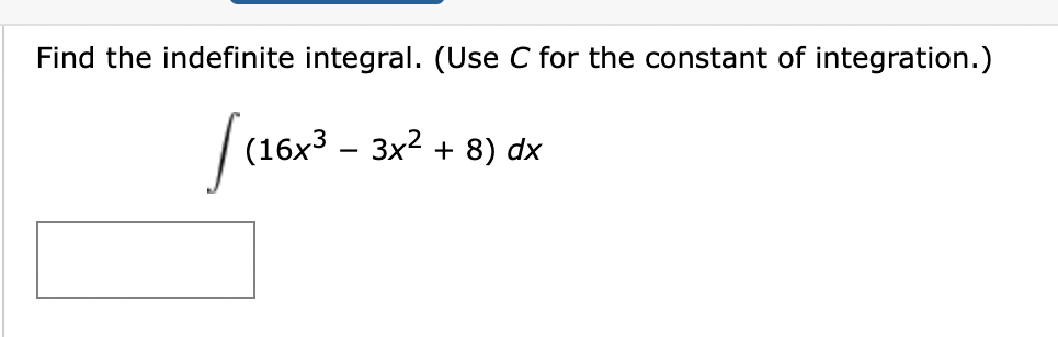 SOLVED: Find the indefinite integral. (Use C for the constant of ...