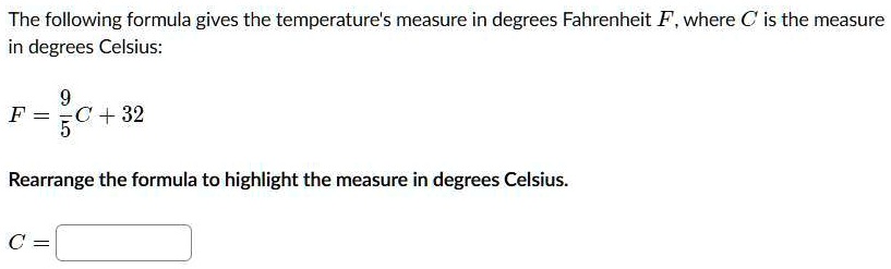 Solved: 4. Using the formula in converting temperature, convert 101.3°F  into degrees Celsius, and [algebra]