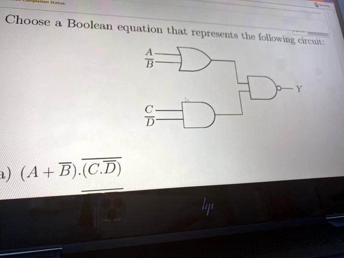 SOLVED: Choose Boolean equation that represents the following circuit ...