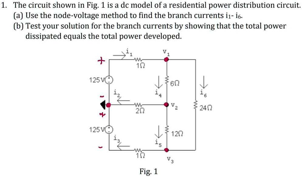 SOLVED: 1. The circuit shown in Fig. 1 is a dc model of a residential ... Circuit Diagram