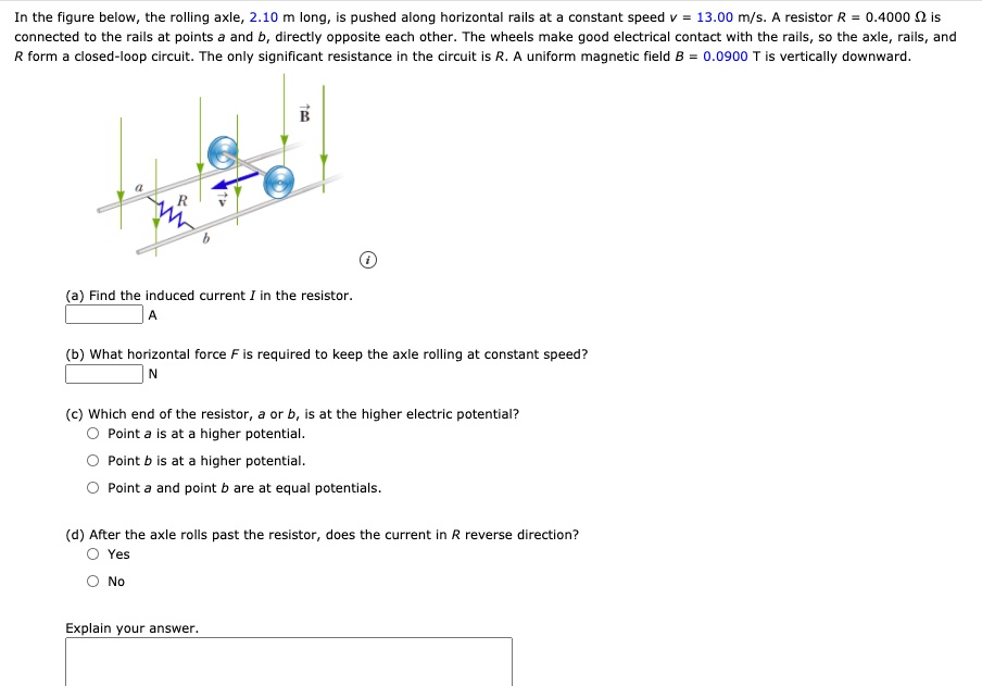 SOLVED In the figure below, the rolling axle, 2.10 m long, is pushed