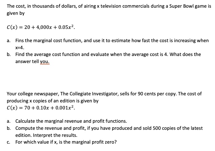 SOLVED: The cost, in thousands of dollars, of airing x television ...