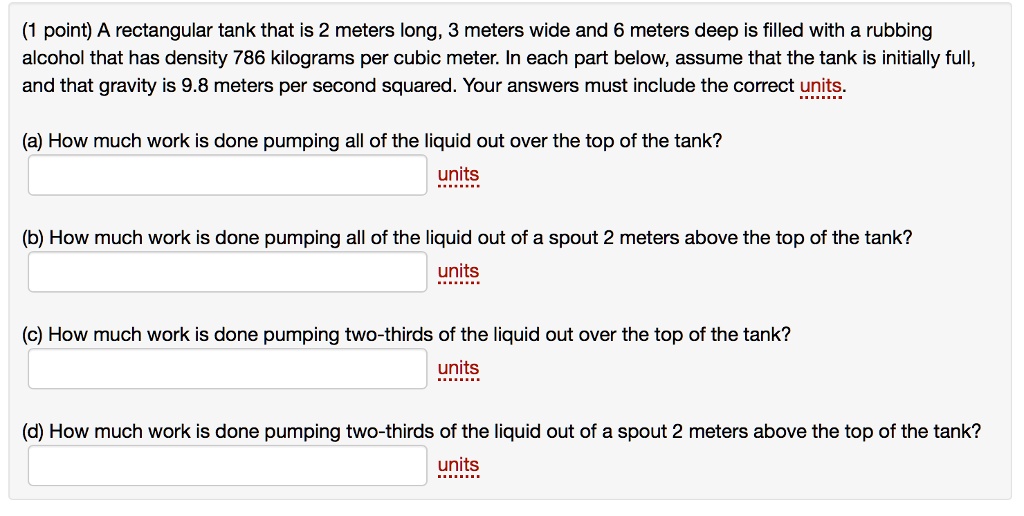 SOLVED point) A rectangular tank that is 2 meters long, 3 meters wide