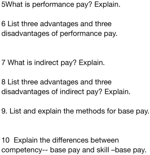 Performance Pay Explained SOLVED: What is performance pay? Explain. List three advantages and ...