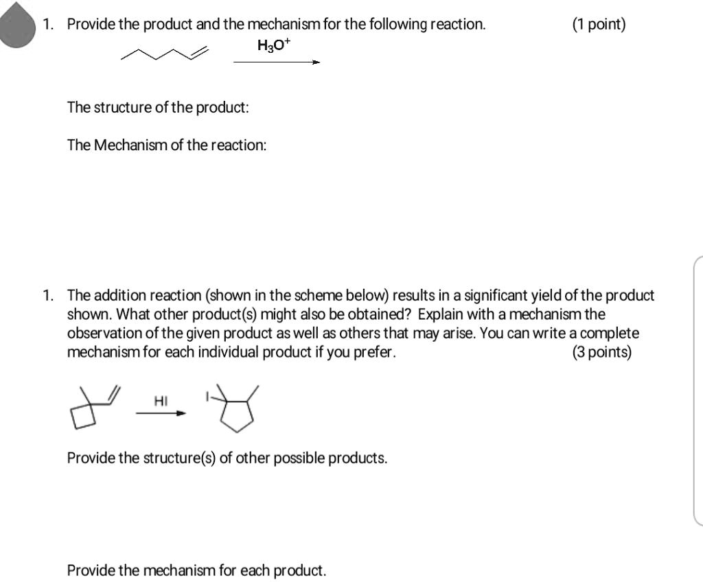 SOLVED:Provide the product and the mechanism for the following reaction ...