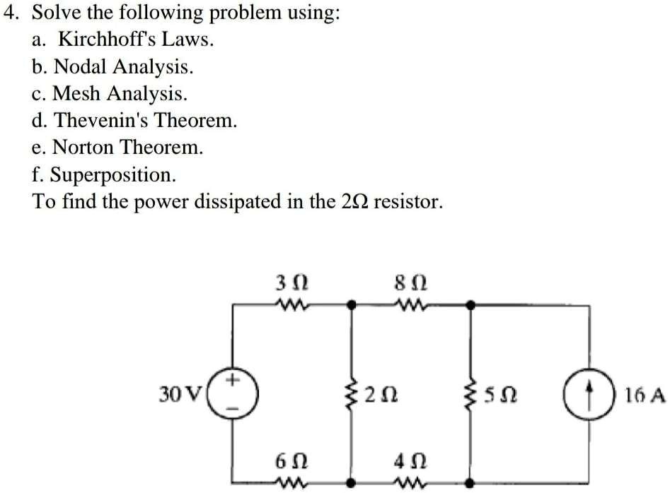 Solved Subject Electrical Engineering 4solve The Following Problem Using Akirchhoffs Laws 6207