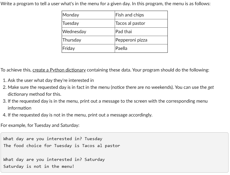 SOLVED: Write a program to tell a user what's in the menu for a given ...