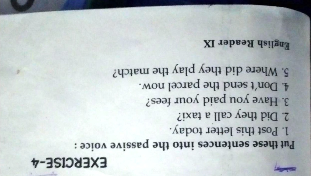exercise 4 put these sentences into the passive voice image attached belowanswer this 5 07565