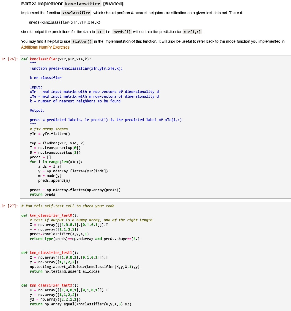 SOLVED: Part 3: Implement knnclassifier [Graded] Implement the function ...