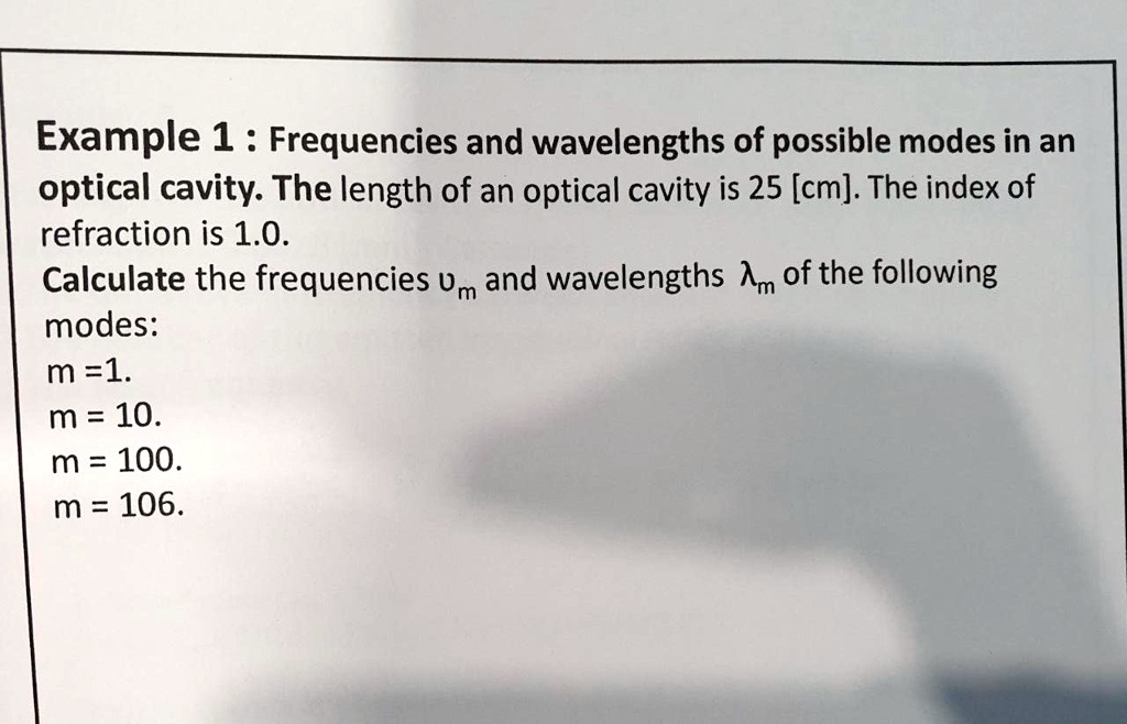 SOLVED Example 1 Frequencies and wavelengths of possible modes in an