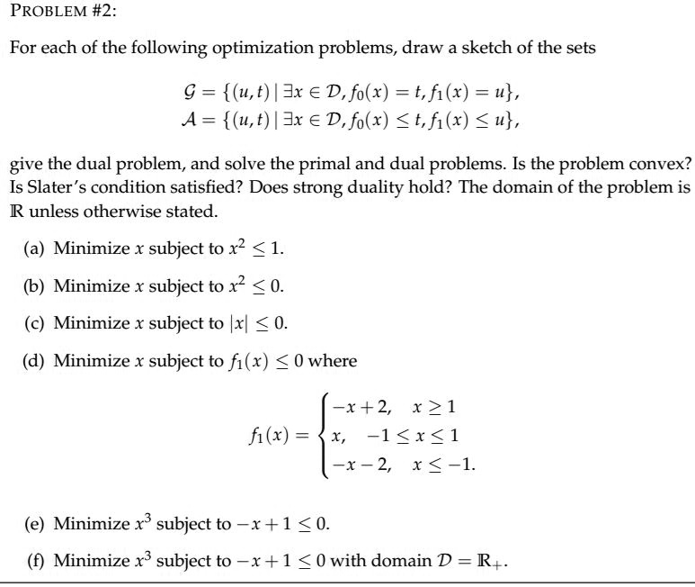 SOLVED: PROBLEM #2: For each of the following optimization problems ...