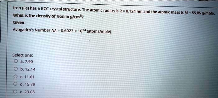 Iron (Fe) has BCC crystal structure_ The atomic radiu… - SolvedLib