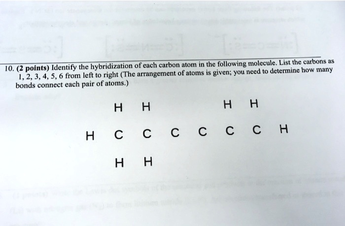 SOLVED: the hybridization of each carbon atom in the following molecule ...