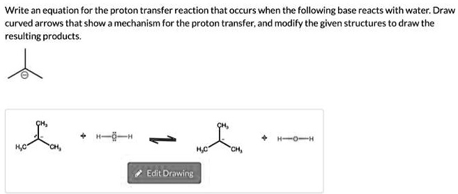 Solved Write An Equation For The Proton Transfer Reaction That Occurs