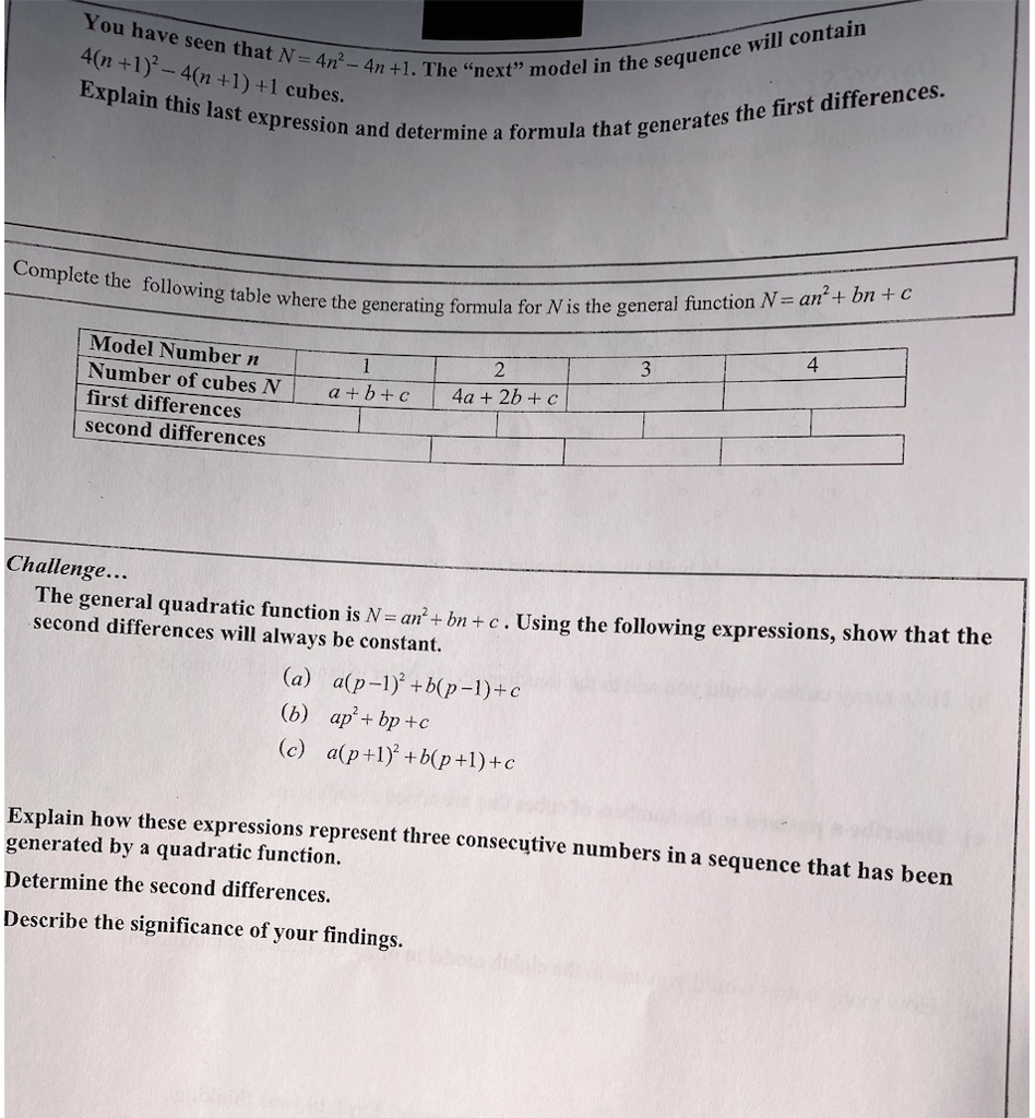 Solved You Have Seen Will Contain That 46n 1 4n N 4n 4n 1 The Next Model In The Sequence Explain 1 1 This Cubes Last The First Differences Expression And Determine A Formula That