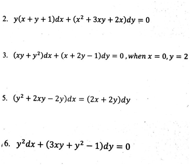 Solved 2 Ylx Y 1 Dx X2 3xy 2x Dy 0 3 Xy Y2 Dx X Zy I Dy 0 When X 0 Y 2 5