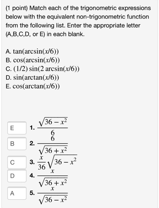 Match Each Of The Trigonometric Expressions Below With The Equivalent ...