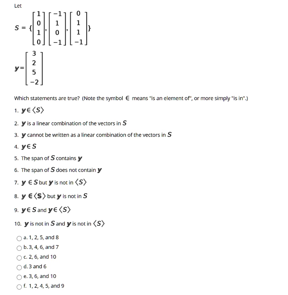 SOLVED: Let S = 0, 5, 10. Which statements are true? (Note: the symbol ...