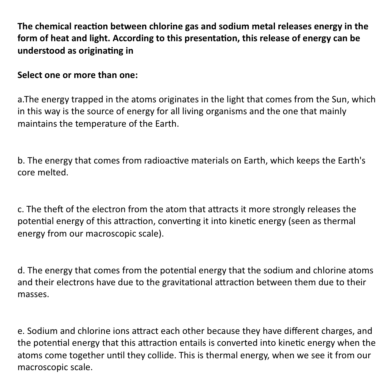 SOLVED The chemical reaction between chlorine gas and sodium metal