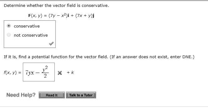 Solved Determine Whether The Vector Field Is Conservative F X Y Jy Xz I 7x Y J