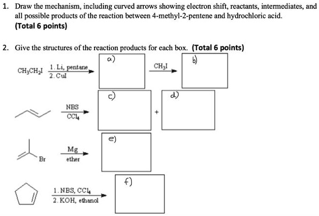 SOLVED: Draw The Mechanism, Including Curved Arrows Showing Electron ...