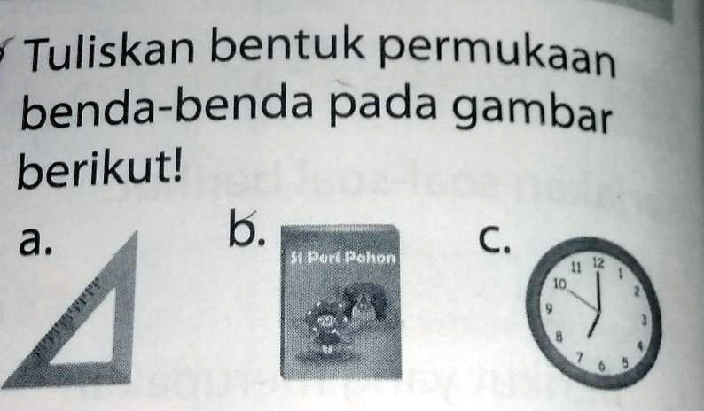 SOLVED: Tolong Dijawab Besok Dikumpulkanya Tuliskan Bentuk Permukaan ...