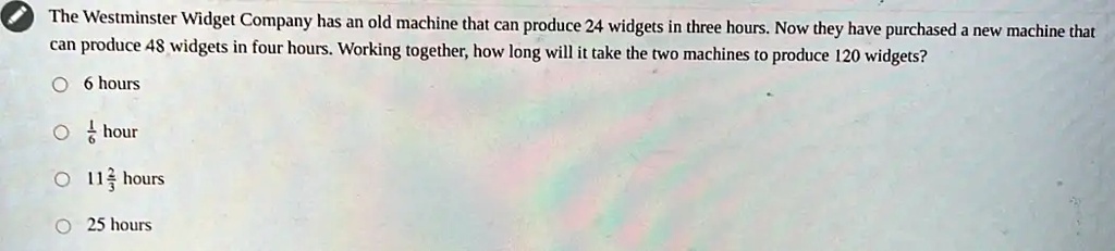 SOLVED: The Westminster Widget Company Has An Old Machine That Can ...