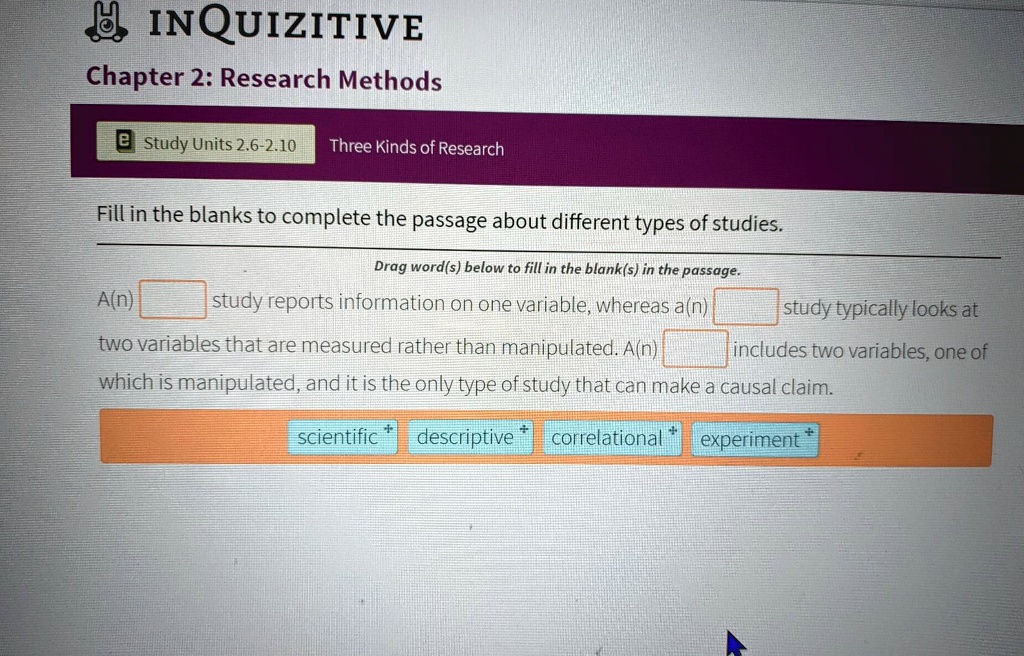 SOLVED: INQUISITIVE Chapter 2: Research Methods Study Units 2.6-2.10 ...