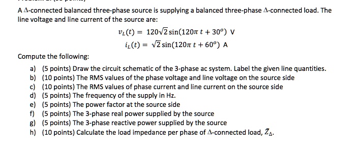 SOLVED: A -connected balanced three-phase source is supplying a ...