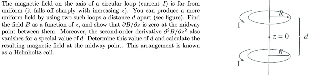 The magnetic field on the axis of a circular loop (current...