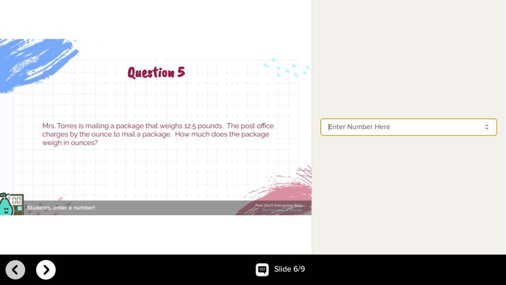 VIDEO solution Again? Lol sorry... ) Question 5 Mrs. Torres is