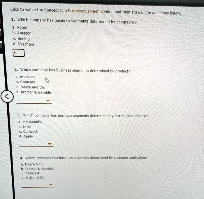 click to watch the concept clip business segments video and then answer