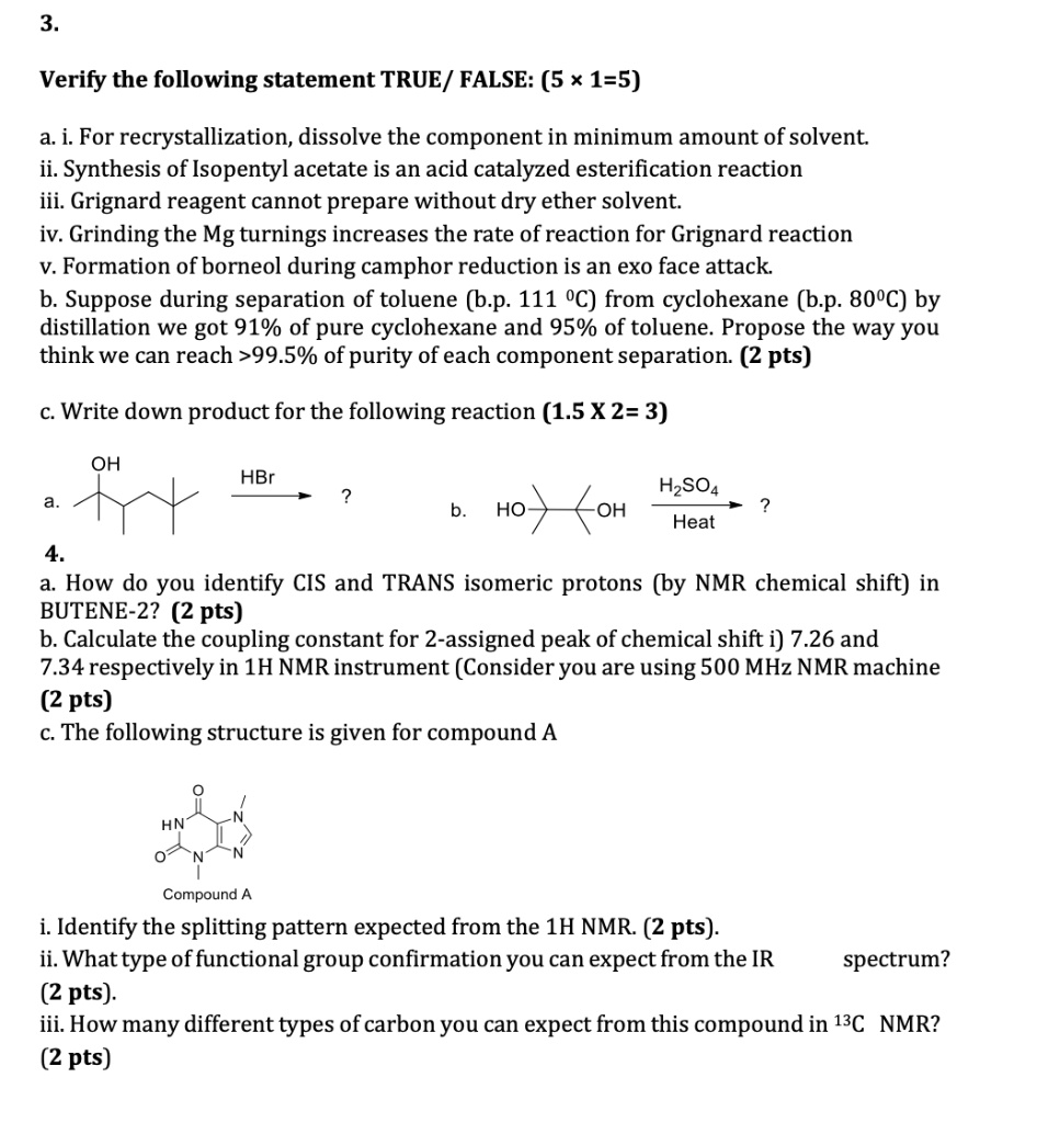Verify the following statement TRUE/FALSE (5 x 1 = 5) a. For