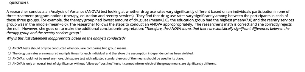 SOLVED: QUESTION researcher conducts an Analysis of Variance (ANOVA ...
