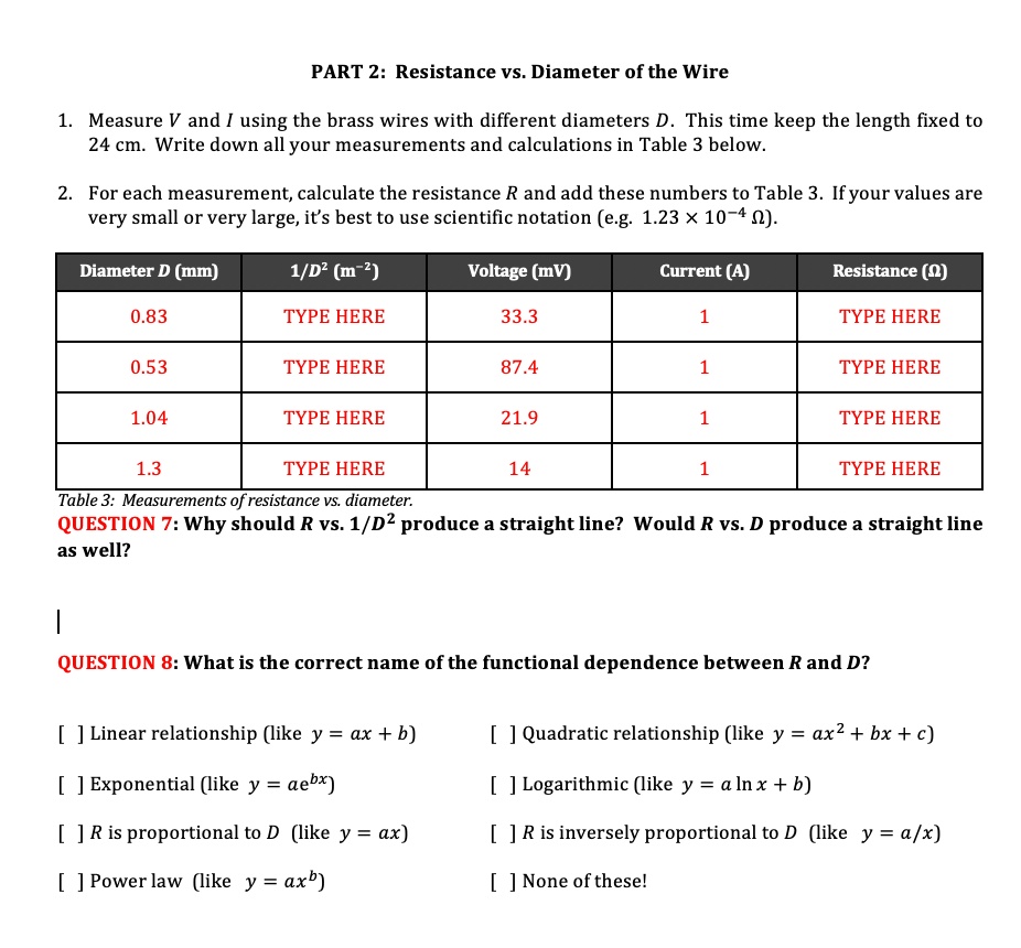 Solved Part 2 Resistance Vs Diameter Of The Wire Measure V And Using The Brass Wires With Different Diameters D This Time Keep The Length Fixed To 24 Cm Write Down All Your