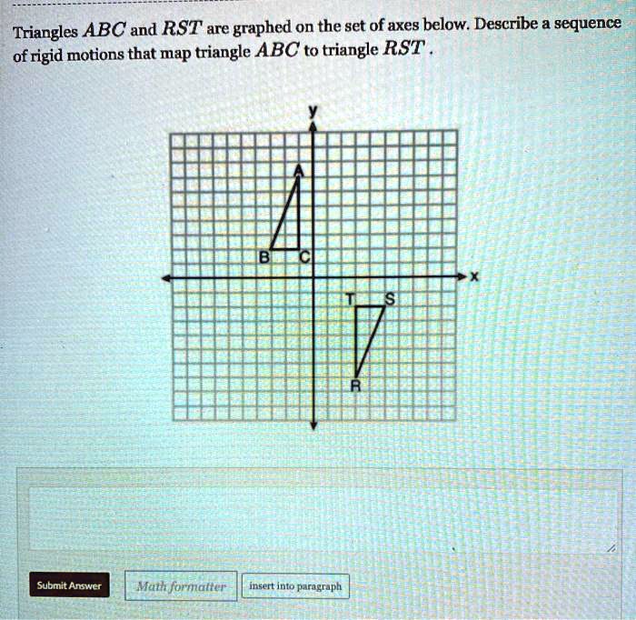 solved-triangles-abc-and-rst-are-graphed-on-the-set-of-axes-below