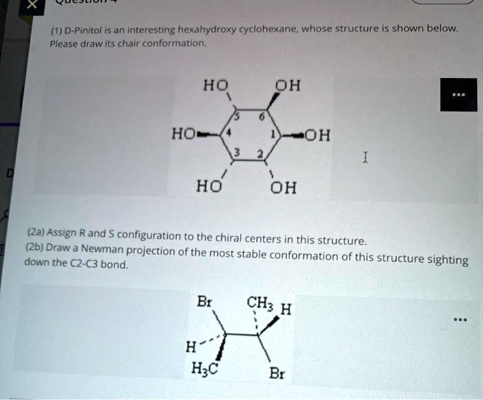 SOLVED: (1) D-Pinitol i5 an interesting hexahydroxy cyclohexane; whose ...