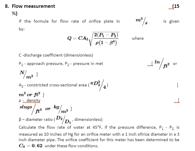 SOLVED Flow Measurement If The Formula For Flow Rate Of An Orifice Plate Is Given By Q C