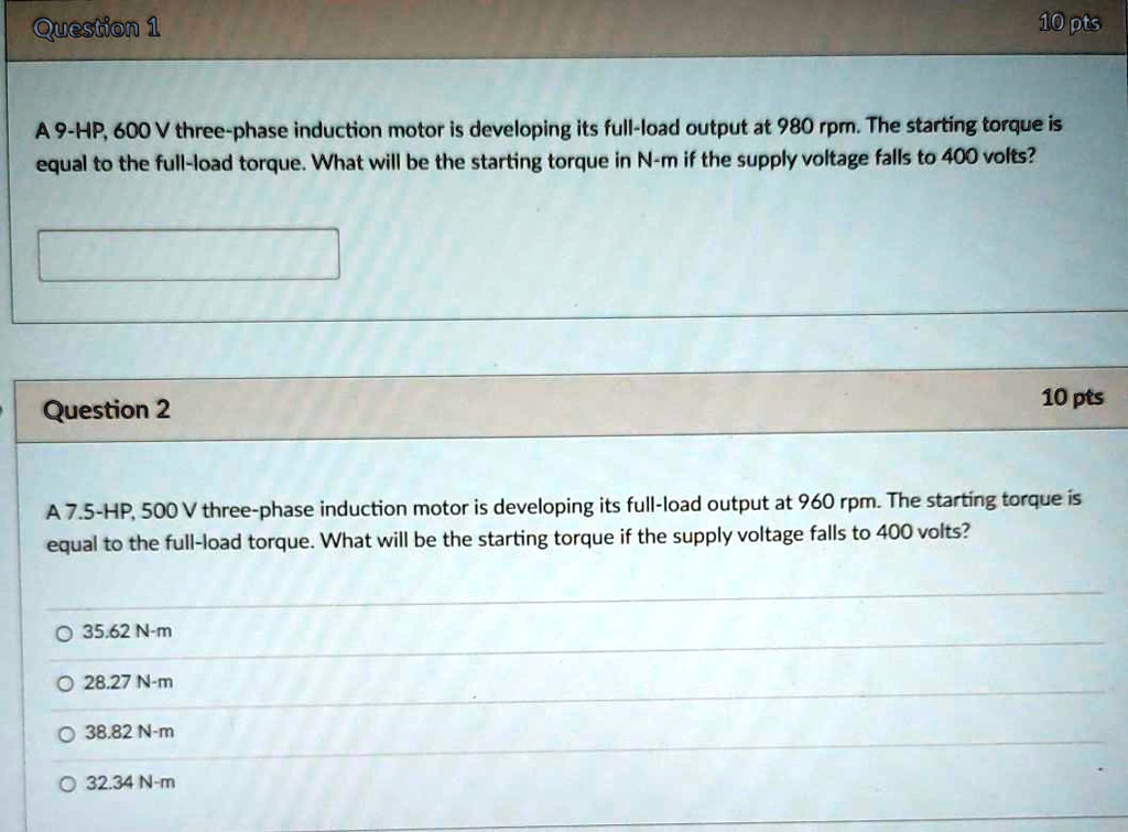 SOLVED A 9HP, 600V threephase induction motor is developing its full